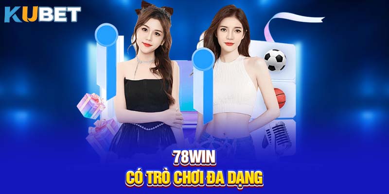 78win có trò chơi đa dạng