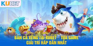 Bắn Cá Xèng