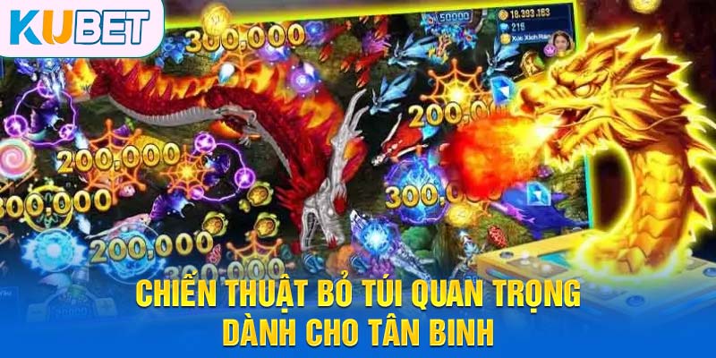 Chiến thuật bỏ túi quan trọng dành cho tân binh