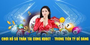 Xổ số thần tài tại kubet