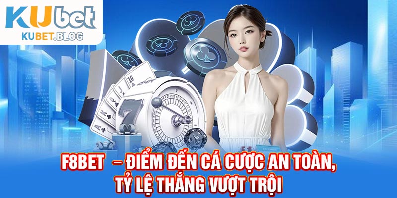 Review nhà cái F8bet