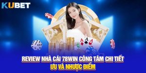 Review nhà cái 78win