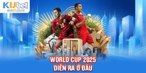 World Cup 2025 diễn ra ở đâu